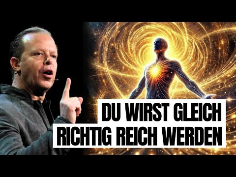 Du siehst das, weil deine REICHSTE Phase jetzt beginnt - Joe Dispenza
