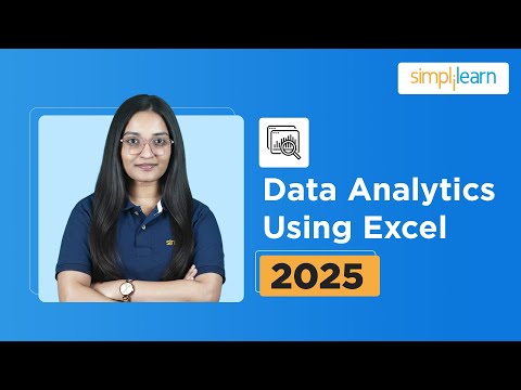Data Analytics Using Excel Full Course 2025 | Data Analytics Tutorial | Data Analytics | Simplilearn