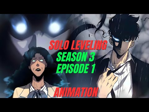 Solo Leveling Season 3 Episode 1 FULL Animation 4K  [F-M]