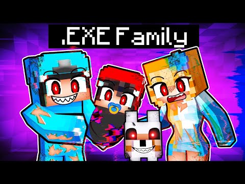 Having an .EXE FAMILY in Minecraft!