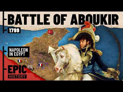 Napoleon in Egypt: Battle of Aboukir 1799