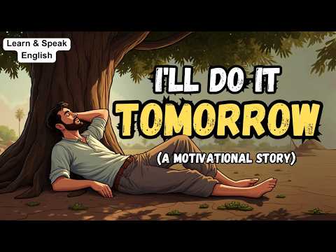 Ambitious but Lazy? This Story Will Change You Forever.... | Tales With English