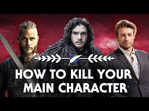On Writing: how to kill your main character [ Game of Thrones l Vikings ]