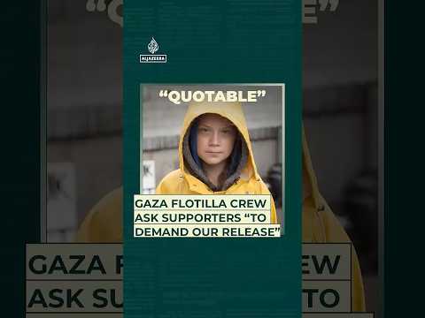 Gaza Flotilla crew ask supporters to “demand our release” | Quotable