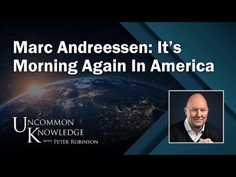 Marc Andreessen: It’s Morning Again In America