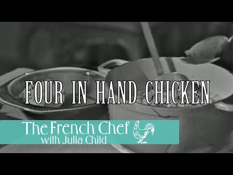 Four In Hand Chicken | The French Chef Season 4 | Julia Child