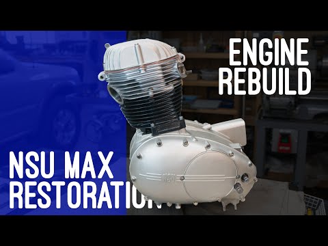 Rebuilding a Rare German Engine - 1953 NSU Max 250 Motorcycle