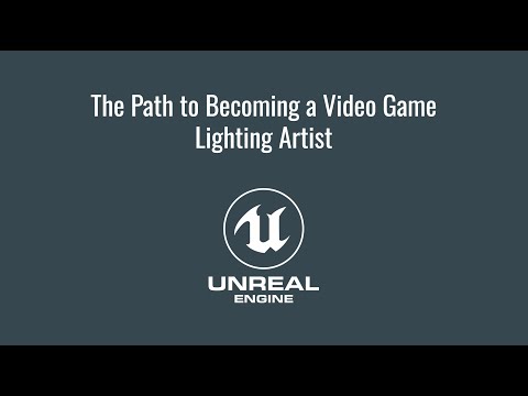 The Path to Becoming a Video Game Lighting Artist Part1