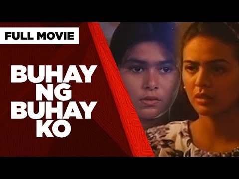 BUHAY NG BUHAY KO: John Estrada, Albert Martinez, Aiko Melendez & Dawn Zulueta | Full Movie
