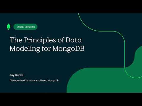 The Principles of Data Modeling for MongoDB