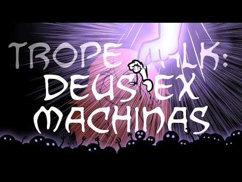 Trope Talk: Deus Ex Machinas