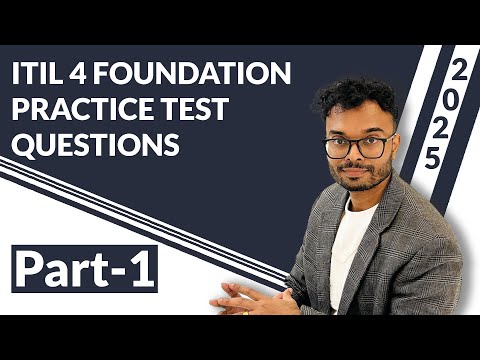 ITIL 4 Foundation Practice Test Questions 2025 : Part 1