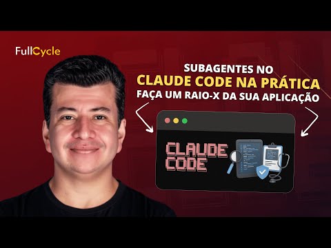 Subagentes no Claude Code na prática - Faça um Raio-X da sua aplicação