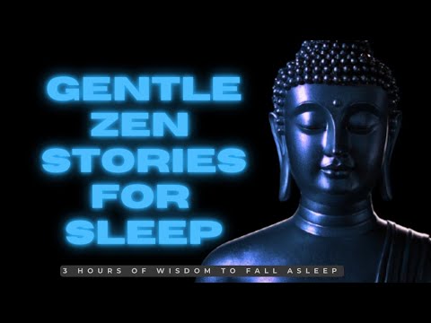 3_Hours_of_Buddhist_Stories___Zen_Teachings_For_Deep_Sleep_-_Ancient_Tales_To_Fall_Asleep(1080p)