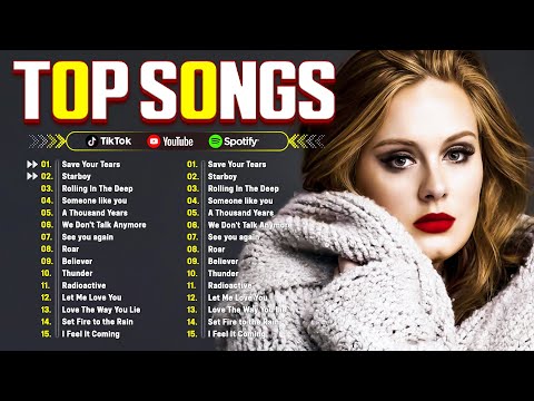 Adele, Maroon 5, The Weeknd, Ed Sheeran, Rihanna, Dua Lipa, Bruno Mars 🍁 Billboard Top 50 This Week