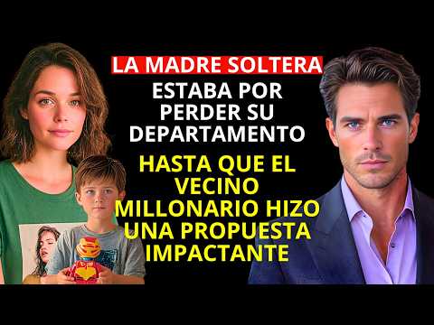 La madre soltera estaba por perder su departamento — hasta que el vecino millonario hizo una propues