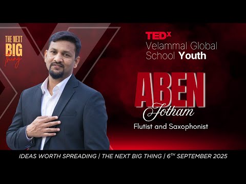 Harmony Beyond Words | Aben Jotham | TEDxVelammal Global School