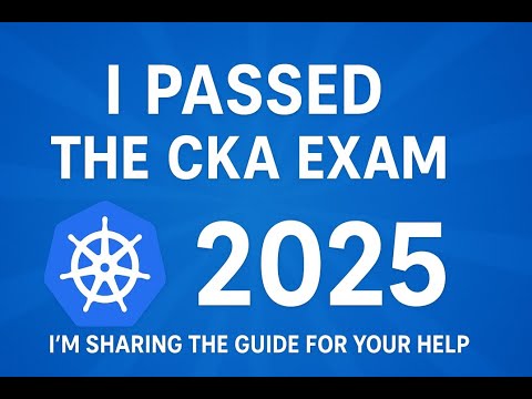 CKA Exam Success (2025) 🚀 | Tips, Resources & How I Cleared it