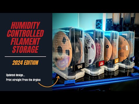 Dry Box Storage System for 3D Printer Filament, Updated for 2024 and Better than Ever!