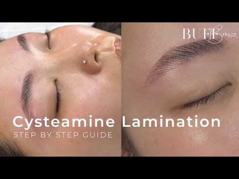 Eyebrow Cysteamine Lamination | BUFF Browz Step by Step Guide