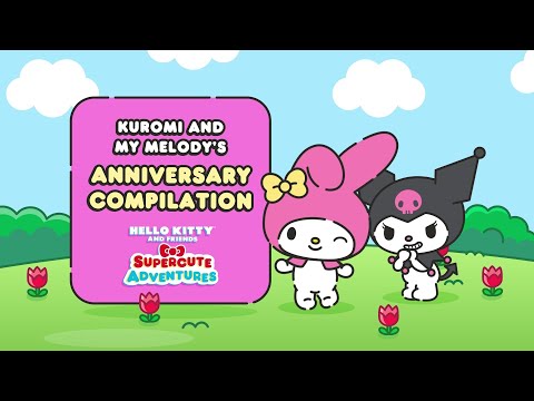 [45 Minutes] Kuromi and My Melody Anniversary Compilation