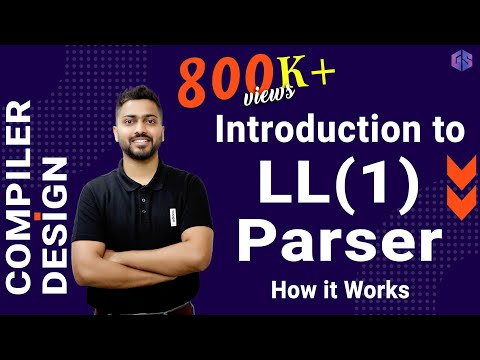Lec-10: What is LL(1) Parser | How it Works | Full Concept