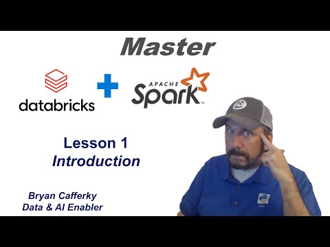Master Databricks and Apache Spark Step by Step: Lesson 1 - Introduction