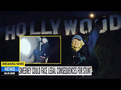 Sydney Sweeney COULD FACE Legal Consequences After Hanging Bras On The Hollywood Sign