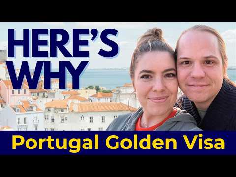 Why We are Getting A Golden Visa in Portugal