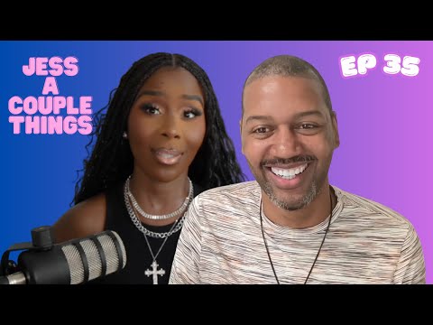 What THE CHURCH Didn't Tell You ABOUT DATING !!  | Jess A Couple Things Pod #35  w/ Coach ANWAR
