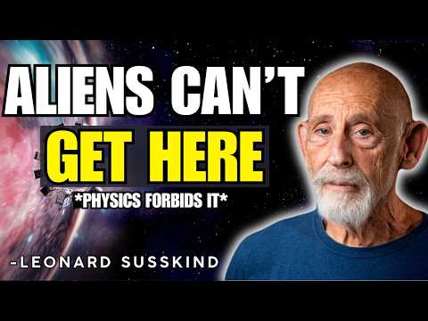 The Physics That Makes Interstellar Travel IMPOSSIBLE | Leonard Susskind