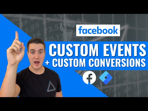 Create Facebook Custom Events and Custom Conversions (With GTM)