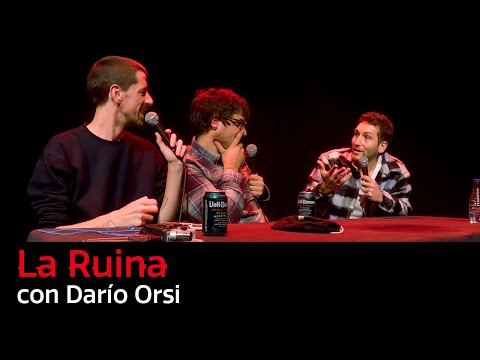 164. La Ruina (con Darío Orsi)