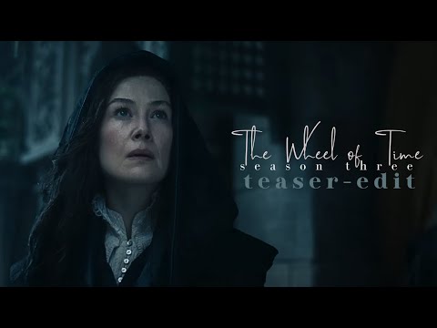 The Wheel of Time | S3 Teaser Edit