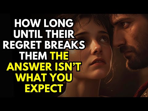 How Long Until Their Regret Breaks Them The Answer Isn’t What You Expect | Stoicism