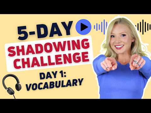 5-Day English Shadowing Challenge | Day 1: Vocabulary