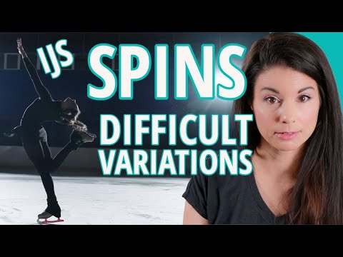 Figure Skating Spins - What are the Most Difficult Variations in IJS?