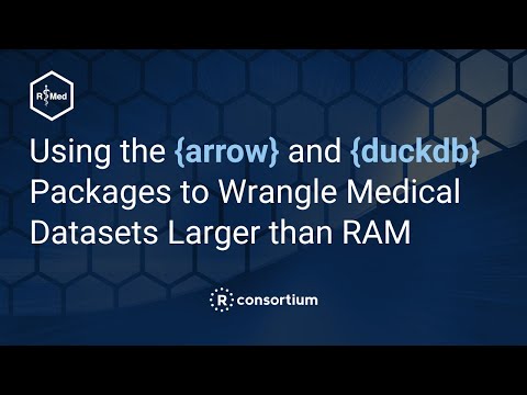 Using the {arrow} and {duckdb} packages to wrangle medical datasets that are Larger than RAM