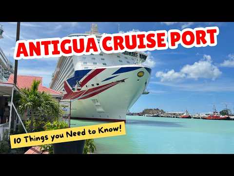 Antigua Cruise Port 2025: 10 Things to Know Before You Visit