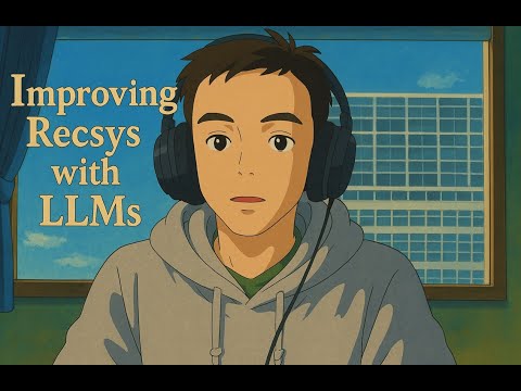 Improving RecSys and Search in the age of LLMs — Eugene Yan