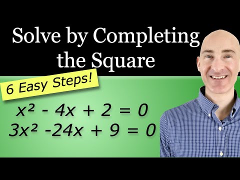 Solve Quadratic Equations by Completing the Square (6 Easy Steps)