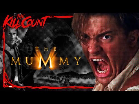 The Mummy (1999) KILL COUNT