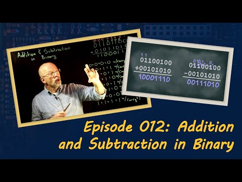 Ep 012: Addition and Subtraction in Binary