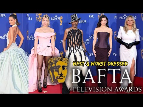 TOP 10 BEST AND WORST DRESSED AT THE BAFTA TV AWARDS 2025!