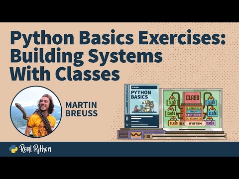Building With Classes Practice: Python Basics Exercises