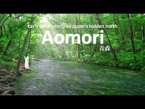 Japan’s Hidden North | Early Autumn Trip to Aomori’s Untouched Beauty | Oirase | JAPAN TRAVEL VLOG