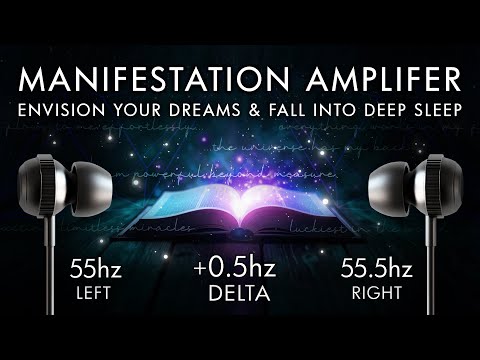 The Manifestation Amplifier - Envision Your Dreams & Fall Into Deep Sleep