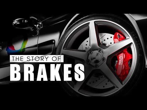 The Story of Brakes