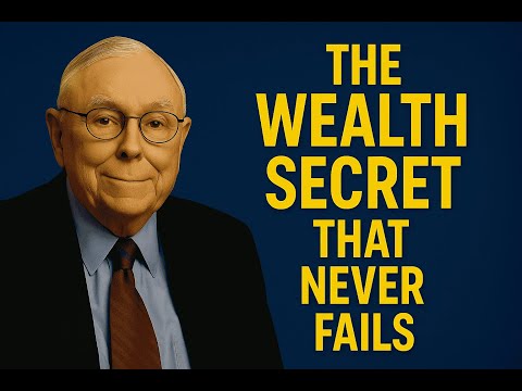 "Charlie Munger: The Wealth Secret That Never Fails"