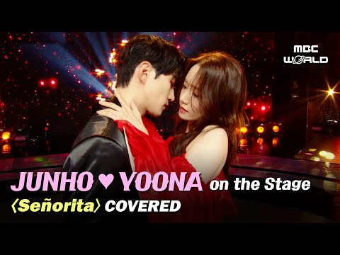 [C.C.] JUNHO❤YOONA on the stage✨ 《Señorita》 CoveredㅣKpop on the Stage